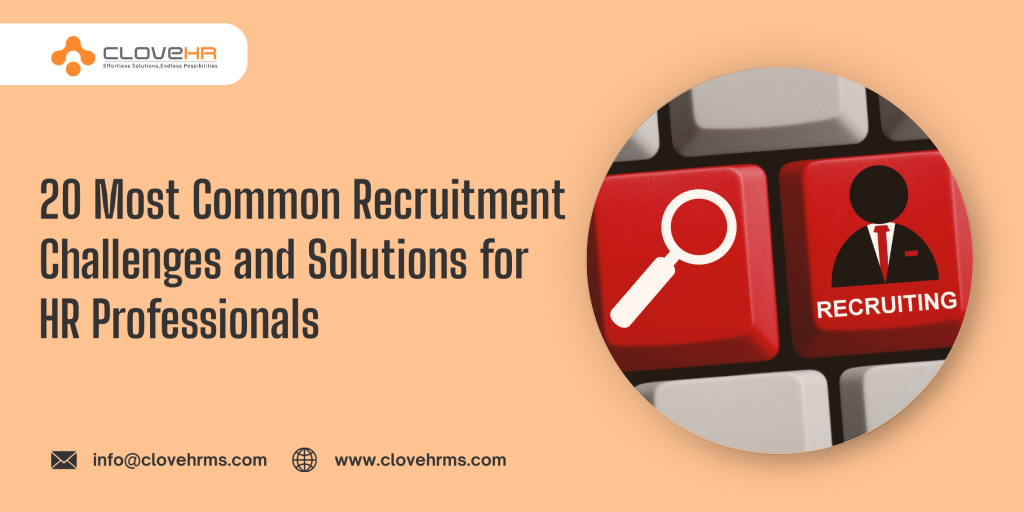 20 Most Common Recruitment Challenges